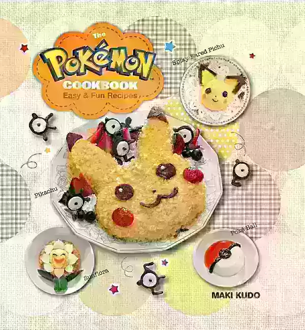 Поваренная книга Pokémon: веселые и легкие рецепты