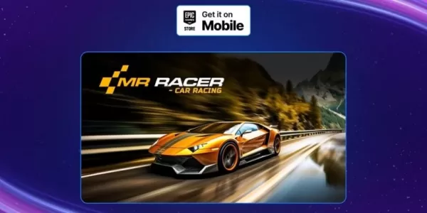 MR Racer 現已於 Epic Games Mobile 免費推出