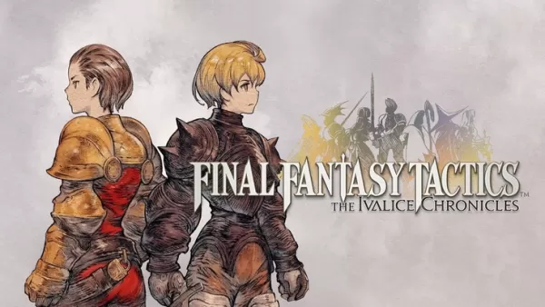 FINAL FANTASY TACTICS - The Ivalice Chronicles Release Date and Time
