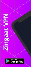 Zingaat VPN - Fast & Secure 螢幕截圖 0